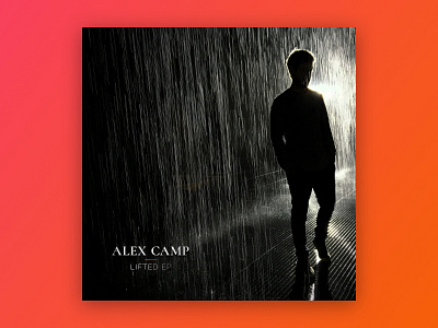 Album artwork: LIFTED EP by Alex Camp