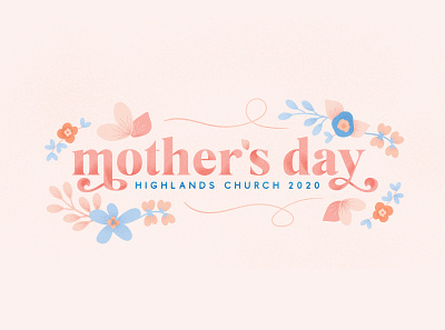 2020 Mothers Day Celebration church day floral flowers jesus logo mogan mother mothers pastel serif subtle texture type vector vintage