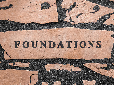 Foundations Letting on Stone Slate back church foundations jesus lettering rock sand stone