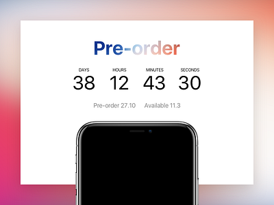 iPhone X pre-order countdown timer 014 countdown dailyui iphone iphone 10 iphone x pre order launch product smart phone timer