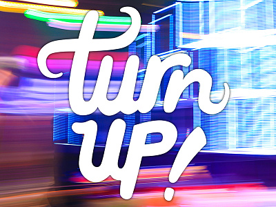 Turnup handlettering lettering photography typography