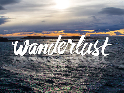 Wanderlust hand lettering lettering logo photography