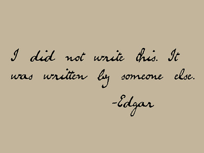 He didn't leave that note. allan author edgar fontlab handwriting ink old poe script typography