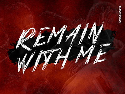REMAIN WITH ME (Sermon Graphic) branding design graphic design illustration logo typography