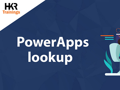 what is powerapps lookup?