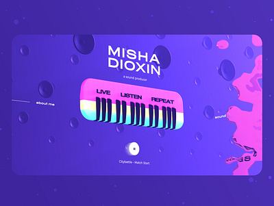 Misha Dioxin 3d aftereffects animation cgi cinema4d game liquid music musician render sound ui ux web