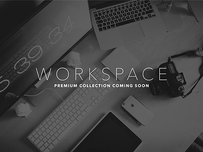 Workspace Collection coming soon background collection graphic images photos picjumbo stock stock photos visual webdesigni