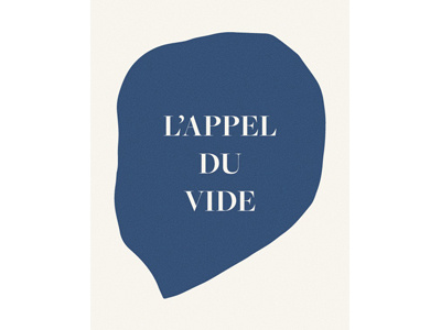 L'APPEL DU VIDE color design graphic memory shape type write