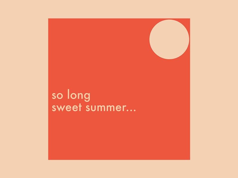 so long sweet summer design print shape study type