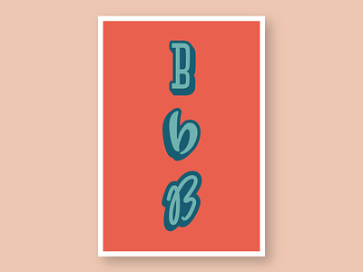 Letterforms / B 3d branding design illustration lettering logo poster type typography vector