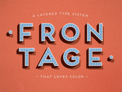 Frontage color font layers type typeface typography