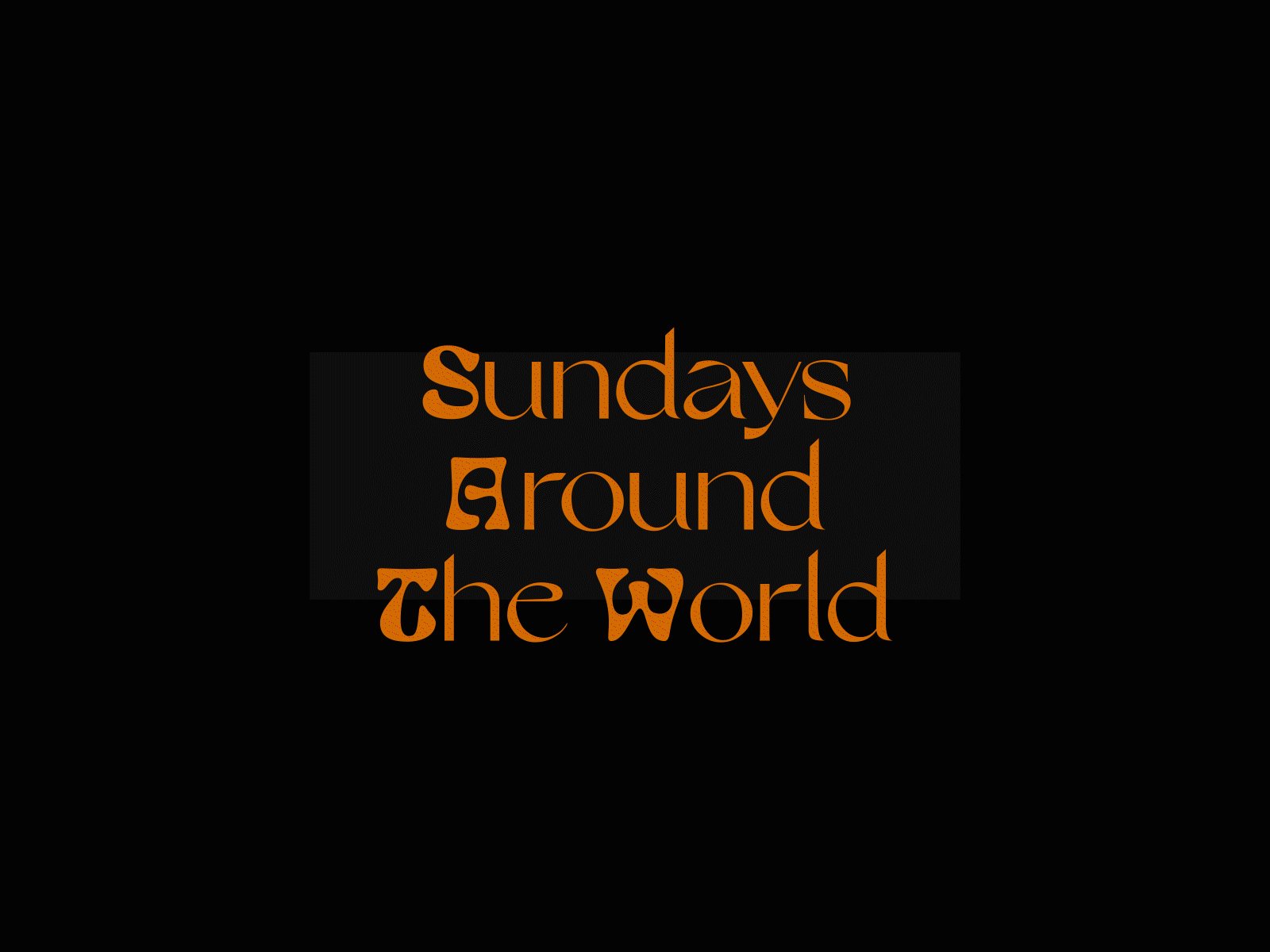 Sundays Around The World