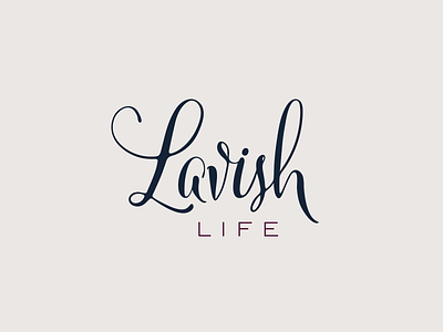 Lavish Life