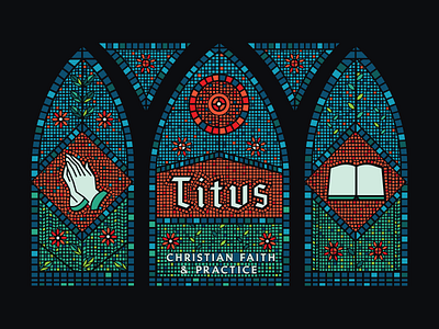 Titus Sermon Series jesus sermon stained glass tile titus