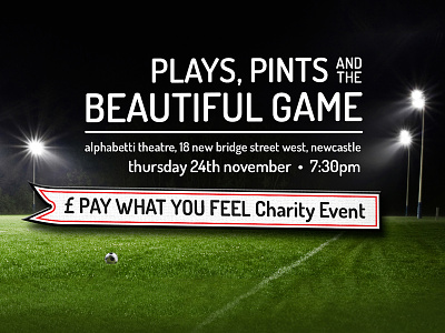Plays, Pints and the Beautiful Game charity football soccer theatre