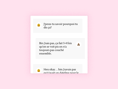 Moins que parfait – Dialogues design blog chat clean dialog emoji journal minimalist mobile pink ui white
