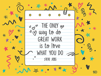 The only way to do great work is to love what you do colour colours illustration jobs love note quote quotes stars steve jobs work