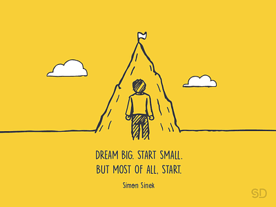 Dream Big clouds dream goals illustration illustrator mountain self simonsinek start startsmall yellow
