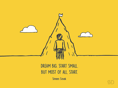 Dream Big clouds dream goals illustration illustrator mountain self simonsinek start startsmall yellow