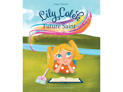Lily Lolek Future Saint - Children's Book catholic childrensbook christian digitalart illustration picturebook
