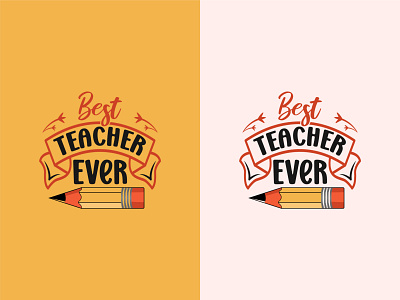 Best teacher ever, T shirt design branding design graphic design illustration lettering t shirt teacher tshirt tshirts typhography tshirt vector