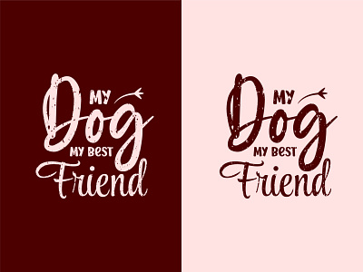 My dog my best friend svg t shirt design branding design dogloversclub graphic design illustration mybest macro tshirt tshirts typhography tshirt vector