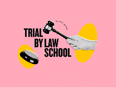 Trial by Law School