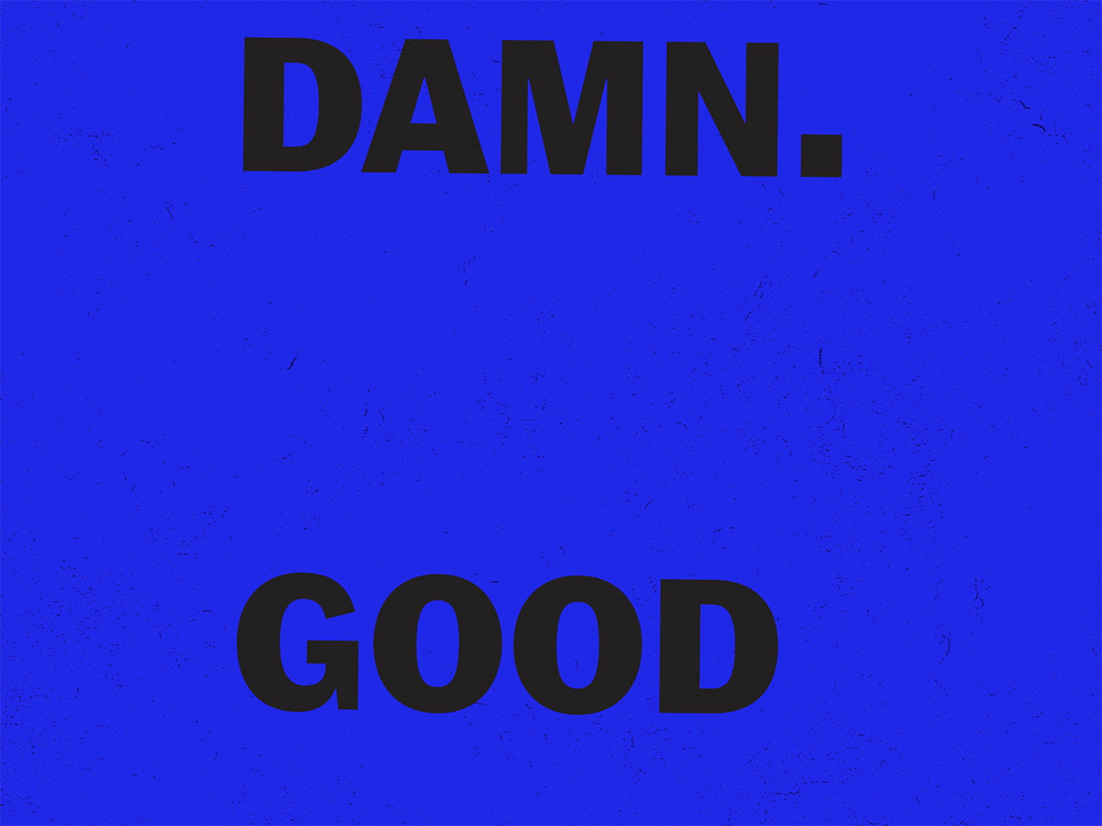 Damn Good animated type animation blue cycle damngoodtype dust f32 goodtype grain grit klein type typography