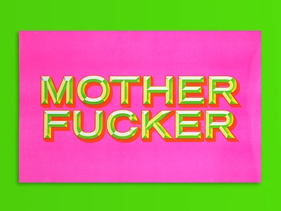 Mother Fucker Riso Print bevel gradient halftone pink poster print riso risograph type typography