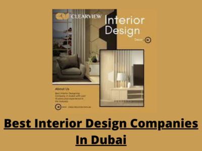 Best Interior Design Companies In Dubai By Clearview Interior On Dribbble