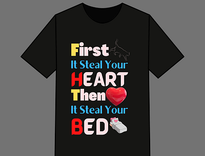 First It Steal Your heart Tshirt design clothhes design simple tshirt tshit designs