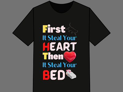 First It Steal Your heart Tshirt design