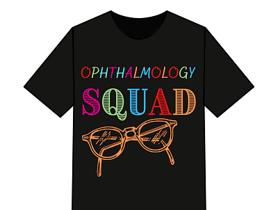 Ophthalmology Squad T shirt design design graphic design simple tshirt tshit designs typography