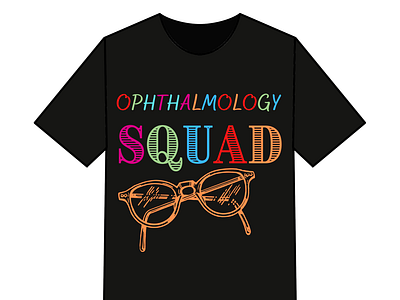 Ophthalmology Squad T  shirt design