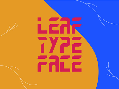 Leaf Type Face blue colourfull font font design fontdesign graphic design leaf liverpooldesigner red typography