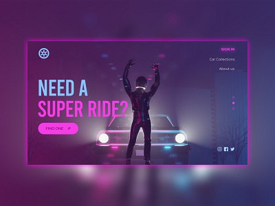 Super Car ride | web concept adobexd glow hero section neon supercars ui uidesign uiux ux uxdeisgn web webdeisgn webdesign webdesigns website