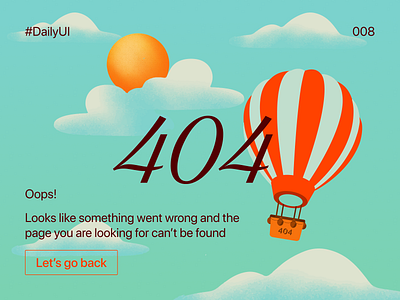 DailyUI_008_404 Page 404 404 error 404 error page 404 not found 404 page 404page balloon daily daily 100 challenge daily ui daily ui design challenge dailyui dailyui008 dailyuichallenge design handdrawing illustration ui
