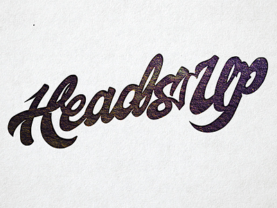 Heads Up Script adammonster adobedraw handtype headsup ipadpro script typography