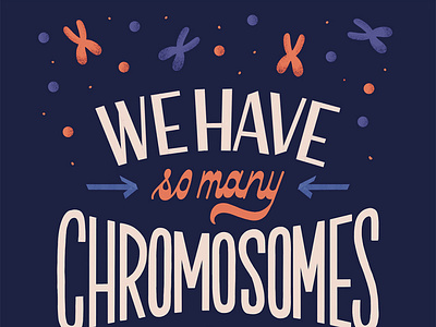 Chromosomes art licensing chromosomes dad father greeting card handlettering illustration lettering parent print science type typography