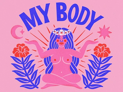 My Body My Choice abortion activist boho floral flowers handlettering illustration lettering moon mystical pink poster pro choice protest spiritual stars type typography woman women