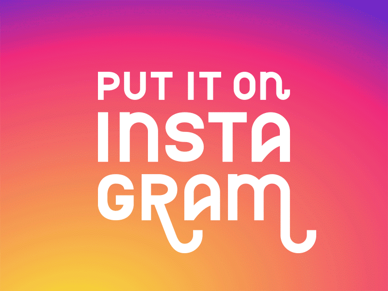 Put it on Instagram art print black and white coffee mug gif gradient handlettering instagram lettering phone case society6 t shirt typography