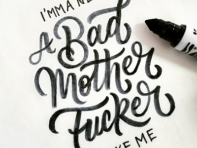 Bad Motherfucker banks brush brush lettering handlettering instagram lettering lyrics quote type typography