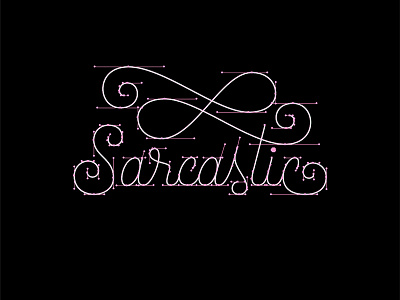 Sarcastic anchor bezier cursive flourish handlettering illustrator lettering monoline script vector wip work in progress