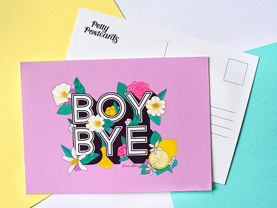 Boy Bye 3d floral flowers handlettering illustration lemon lettering postcard print type typography