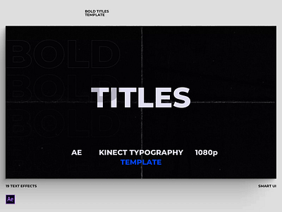 Bold Titles | After Effects Template after effects animation branding design essential graphics kinectic typography motion motion graphics template titles typography ui