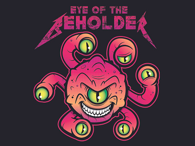 Eye of the Beholder beholder dnd dragon dungeon dungeonsanddragons fantasy funny logo metallica rockband shirt