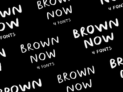 BROWN NOW FONT