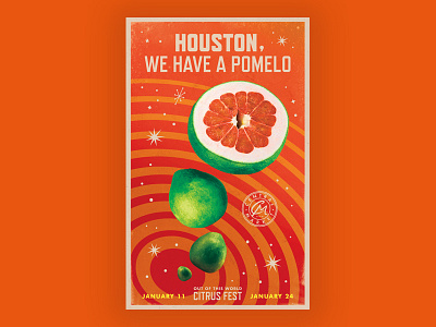 Houston, We Have a Pomelo central market citrus fruit oranges outer space planets poster retro space stars texas