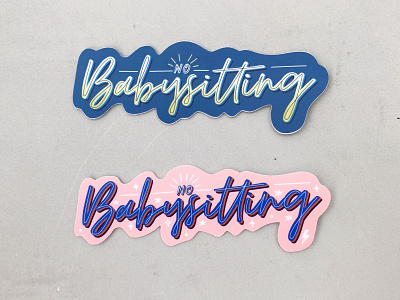 No Babysitting blue brand core core values ecaresoft lettering no babysitting pink sticker sticker design