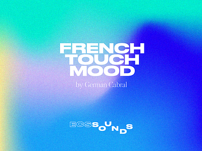 FRENCH TOUCH MOOD cover design gradient color playlist vector